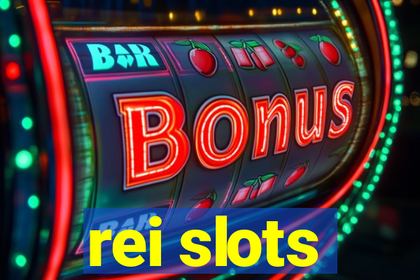 rei slots